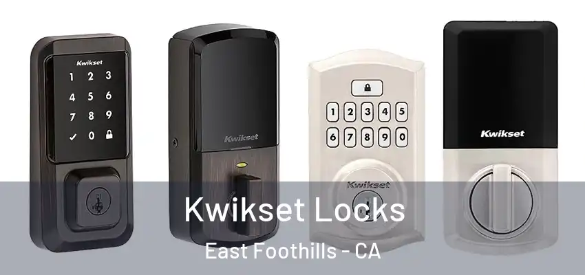  Kwikset Locks East Foothills - CA