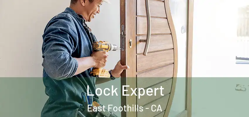  Lock Expert East Foothills - CA
