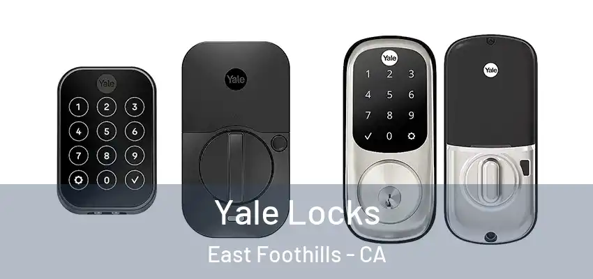  Yale Locks East Foothills - CA